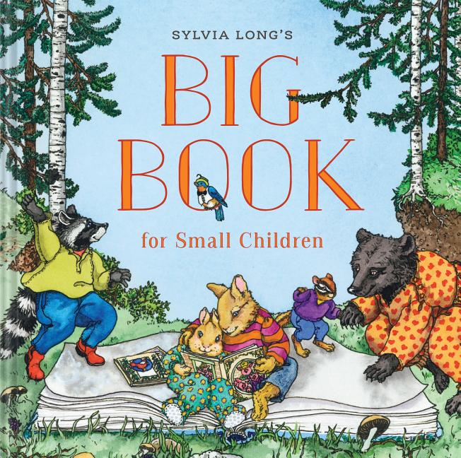 Sylvia Long's Big Book for Small Children