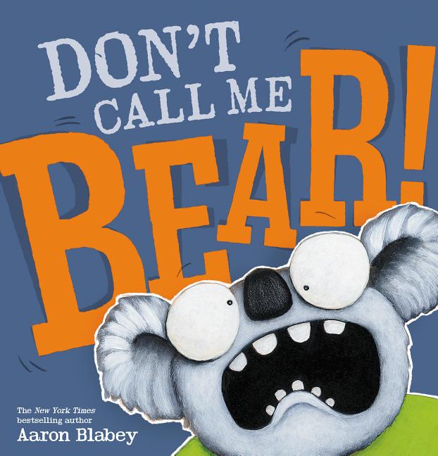 Don't Call Me Bear!