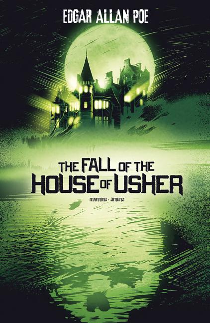 Fall of the House of Usher (Graphic Novel), The 