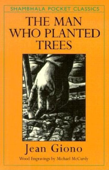 The Man Who Planted Trees