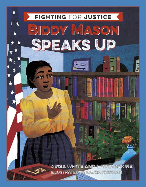 Biddy Mason Speaks Up