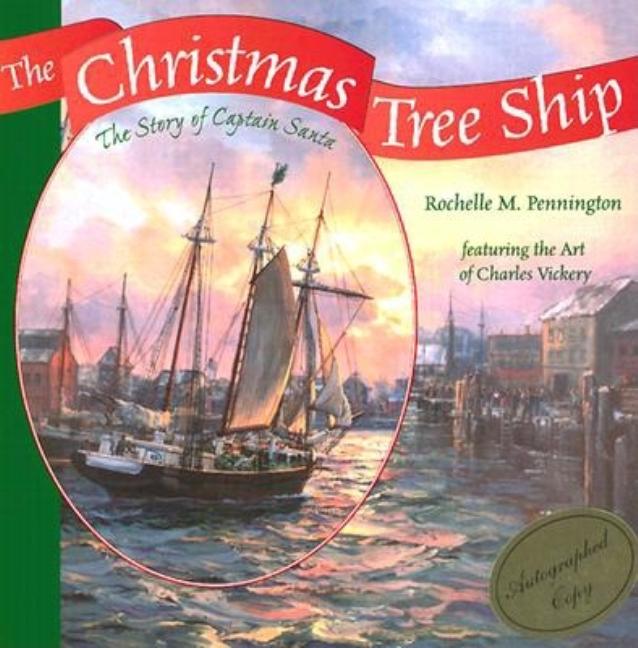 The Christmas Tree Ship: The Story of Captain Santa