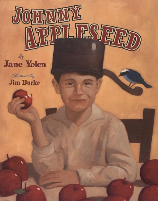 Johnny Appleseed: The Legend and the Truth