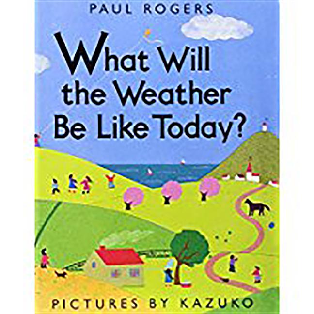 What Will the Weather Be Like Today?