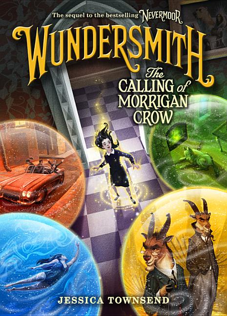 Wundersmith: The Calling of Morrigan Crow