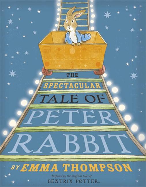 The Spectacular Tale of Peter Rabbit