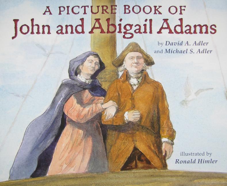 A Picture Book of John and Abigail Adams