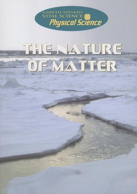 The Nature of Matter