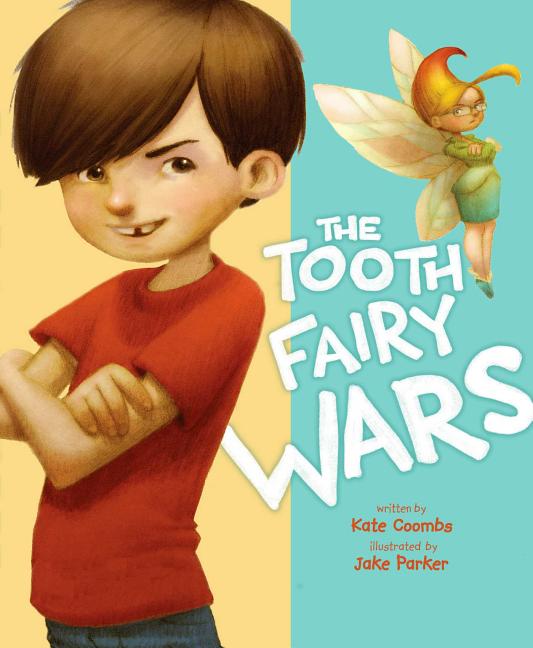 The Tooth Fairy Wars