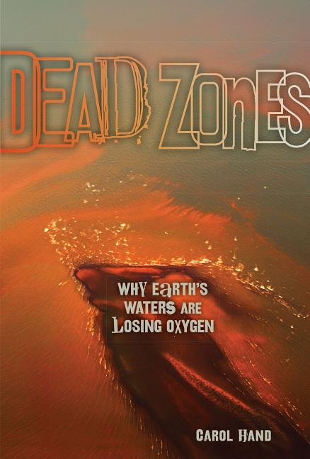 Dead Zones: Why Earth's Waters Are Losing Oxygen