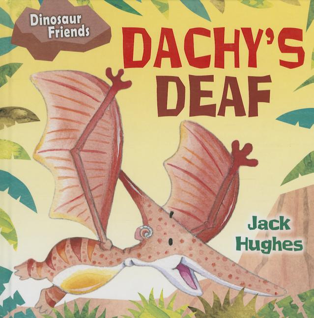 Dachy's Deaf