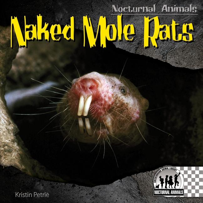 Naked Mole Rats