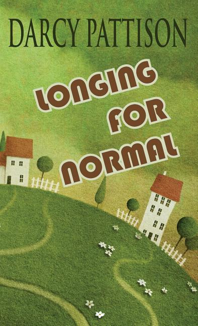 Longing for Normal