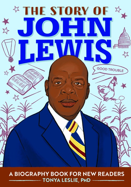 The Story of John Lewis: A Biography Book for Young Readers