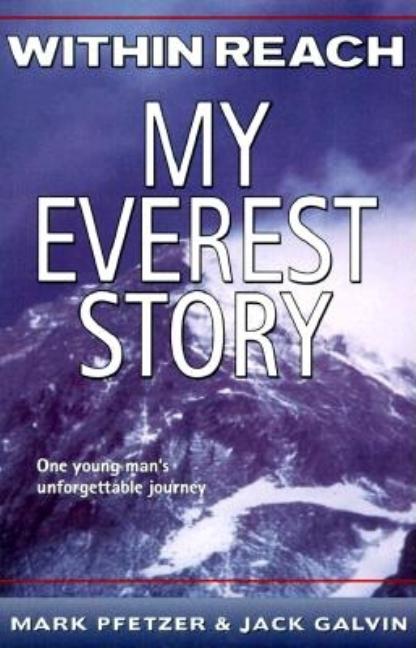 Within Reach: My Everest Story