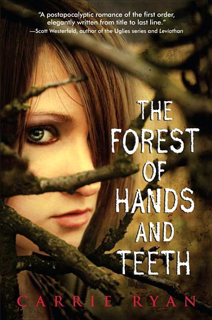 The Forest of Hands and Teeth