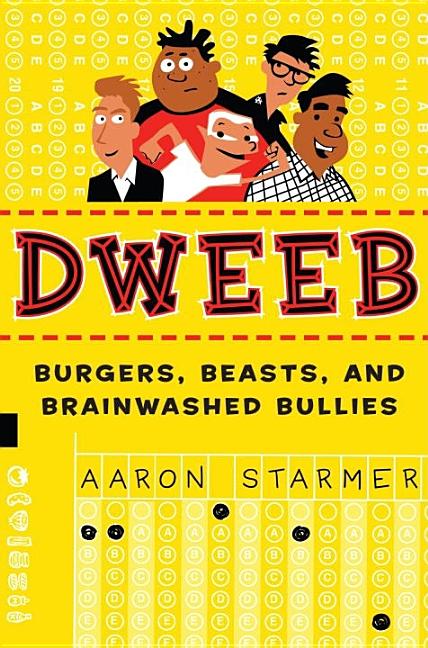 Dweeb: Burgers, Beasts, and Brainwashed Bullies