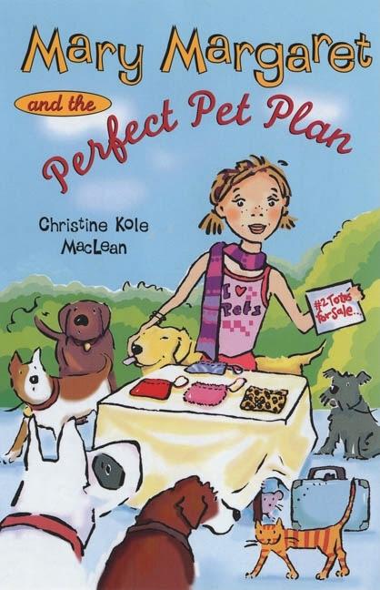 Mary Margaret and the Perfect Pet Plan