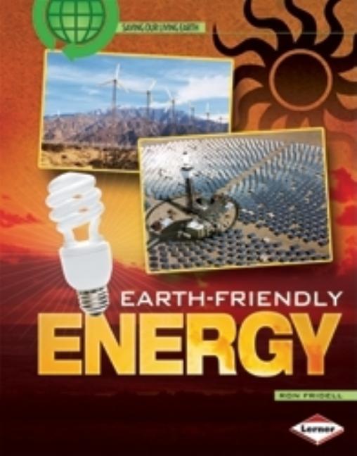 Earth-Friendly Energy