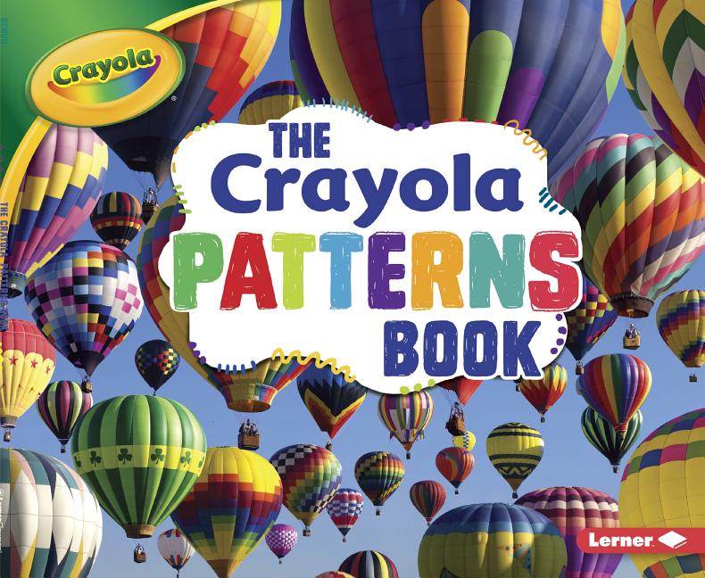 The Crayola Patterns Book