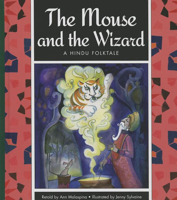 The Mouse and the Wizard: A Hindu Folktale