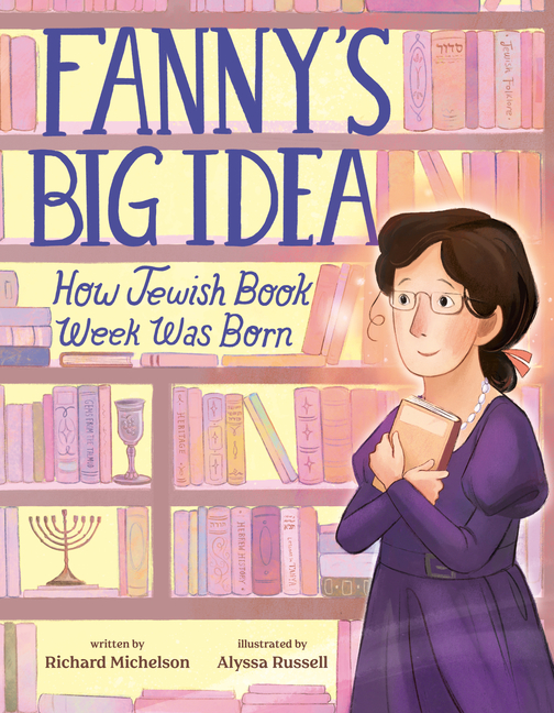 Fanny's Big Idea: How Jewish Book Week Was Born