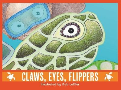 Claws, Eyes, Flippers