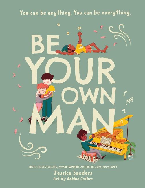 Be Your Own Man