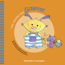 Une semaine avec Galette