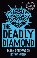 The Deadly Diamond