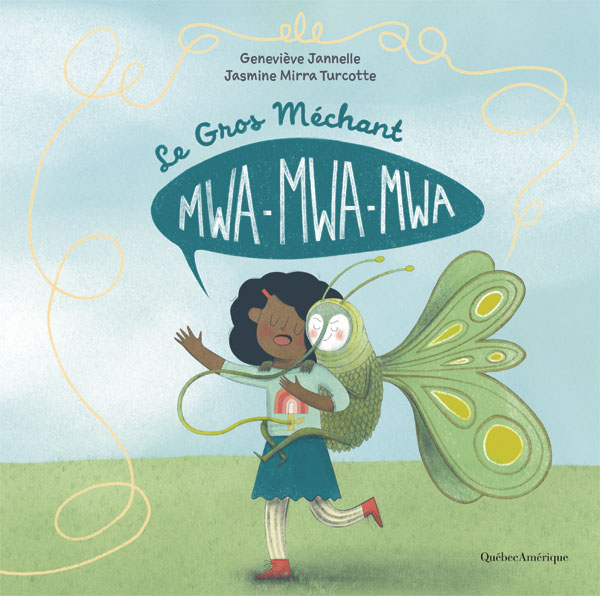Le gros méchant Mwa-Mwa-Mwa