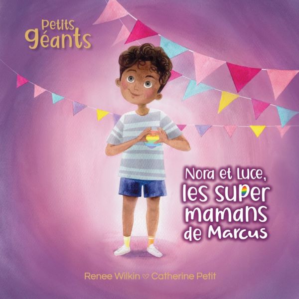 Nora, et Luce, les supers mamans de Marcus