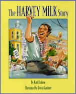 The Harvey Milk Story