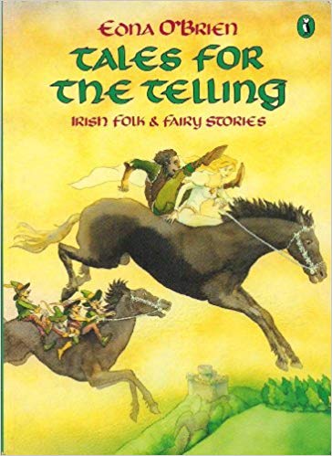 Tales for the Telling: Irish Folk and Fairy Stories