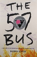 The 57 Bus: A True Story of Two Teenagers and the Crime That Changed Their Lives