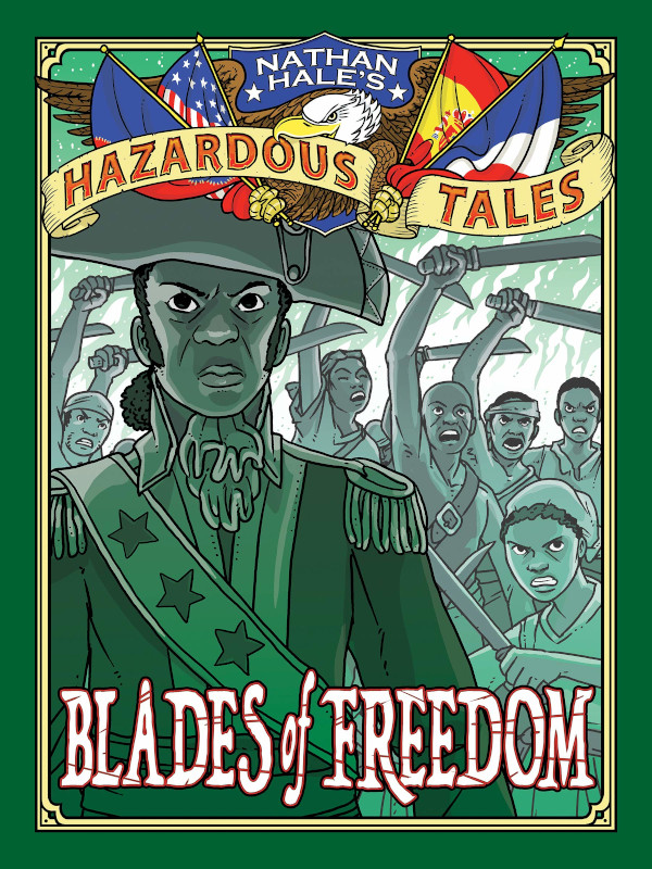 Blades of Freedom: A Louisiana Purchase Tale