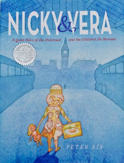 Nicky & Vera: A Quiet Hero of the Holocaust and the Children He Rescued