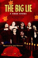 The Big Lie: A True Story