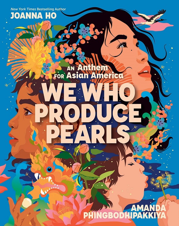 We Who Produce Pearls: An Anthem for Asian America