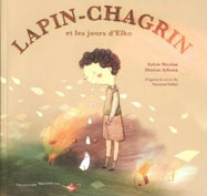 Lapin-chagrin et les jours d'Elko